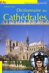 Dictionnaire des Cathedrales de Mathieu Lours