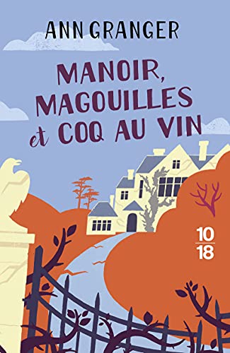 Manoir, Magouilles Et Coq-Au-Vin d'Ann Granger