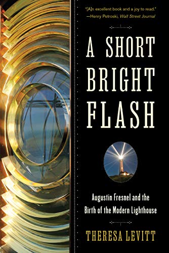 A Short Bright Flash - Augustin Fresnel and the Birth of the Modern Lighthouse (English Edition) - Format Kindle - 9780393733945 - 7,99 €