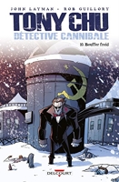 Tony Chu Détective Cannibale Tome 10 - Bouffer Froid