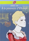 A la poursuite d'Olympe - Livre de Poche Jeunesse - 27/04/2011
