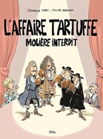 L'Affaire Tartuffe (BD) Molière interdit