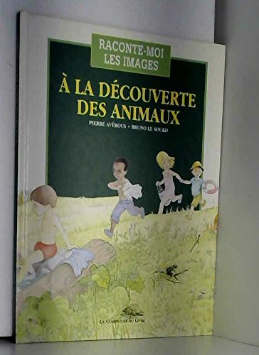 couverture de : A la d&eacute;couverte des animaux