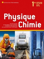 Physique Chimie 1res STI2D/STL - Livre élève - Ed.2011