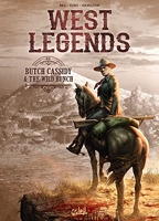 West Legends Tome 6 - Butch Cassidy & The Wild Bunch