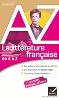 La littérature française de A à Z - Auteurs, oeuvres, genres et procédés littéraires
