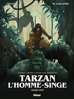 Tarzan, l'homme-singe - Tome 01 - Première partie