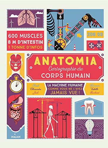 Anatomia - Cartographie du corps humain (Documentaires lecteurs divers) - Format Kindle - 13,99 €