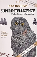 Superintelligence - Paths, Dangers, Strategies