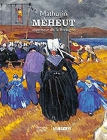 Mathurin Méheut - Arpenteur de la Bretagne