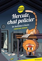 Hercule, chat policier - Un fantôme à l'école