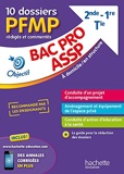 Fiches Bac pro ASSP, 10 dossiers PFMP rédigés et commentés