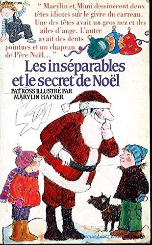 couverture de : Les Ins&eacute;parables et le secret de No&euml;l