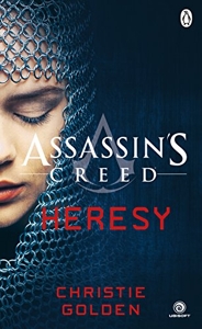 Heresy - Assassin's Creed Book 9 de Christie Golden