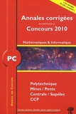 PC Mathématiques et Informatique 2010 - Annales des concours - H&K - 09/08/2010