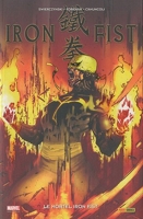 Iron Fist Tome 4 - Le Mortel Iron Fist
