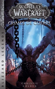 World of Warcraft - Crimes de guerre (NED) de C-Golden