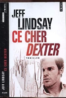 Ce Cher Dexter - Collection Points Thriller N°p1479