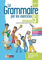 La Grammaire par les exercices 5e - Cahier d'exercices - Edition 2018