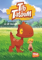 Tib et Tatoum - Poche - Tome 01 - La Vie sauvage