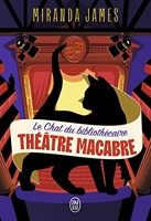 Le chat du bibliothécaire - Théâtre macabre (3)