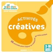 Activités créatives - 35 Activités Pour Libérer La Créativité De Votre Enfant