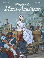 Mémoires de Marie-Antoinette - Tome 02 - Révolution