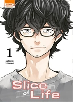 Slice of Life - Tome 01