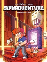 Siphadventure T02 - Perdus dans le nether