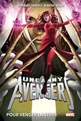 Uncanny Avengers T02 - Pour venger la Terre de Salvador Larroca
