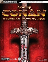 Age of Conan - Hyborian Adventures Official Strategy Guide de BradyGames