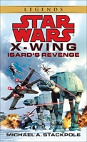 Isard's Revenge - Star Wars Legends (X-Wing)