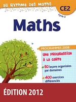 Au Rythme des maths CE2 2012 Manuel de l'élève - Livre de l'élève - Edition 2012