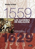 Les guerres de religion (1559-1629) Version compacte - Belin - 15/10/2014