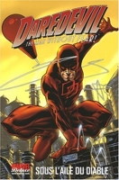 Daredevil Vol 1 Sous L'Aile Du Diable