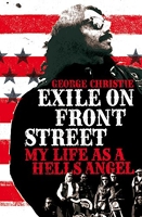 Exile on Front Street - My Life as a Hells Angel