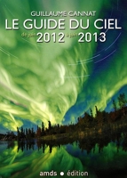 Le guide du ciel de juin 2012 à juin 2013 - amds - 14/05/2012