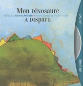 Mon dinosaure a disparu - Livre + DVD