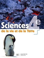 Sciences de la Vie et de la Terre 4e - Livre élève - Edition 2007