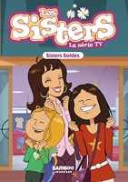Les Sisters - La Série TV - Poche - tome 38 - Sisters Soldes