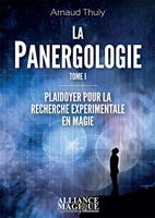 La Panergologie - Plaidoyer Pour La Recherche Expérimentale En Magie