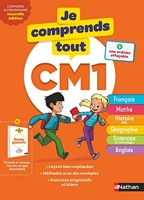 Je comprends tout CM1 - Tout en un (cours + exercices) pour réviser tout le programme du CM1 dans toutes les matières
