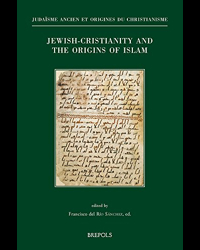 Jewish Christianity and the Origins of Islam English; French