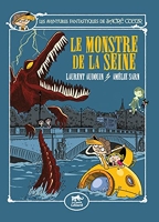Les Aventures Fantastiques De Sacré-Coeur - Le Monstre De La Seine
