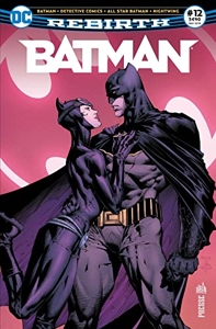 Batman Rebirth 12 Les fiançailles de Batman ! de Tom KING