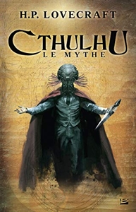 Cthulhu - Le Mythe - Livre I de Howard Phillips Lovecraft