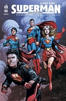 Clark Kent - Superman - Tome 6