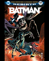 Batman Rebirth 08 La Ligue des Ombres est à Gotham !