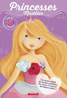 Coup de coeur créations - Princesses modèles - Kit avec stickers et crayons pour habiller et colorier les modèles - dès 4 ans