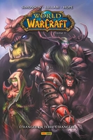 World Of Warcraft Tome 1 - Etranger En Terre Étrangère